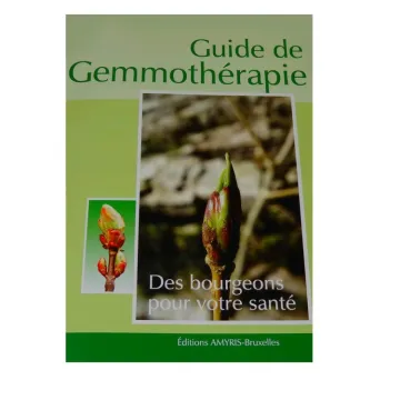 Guide pratique de gemmothérapie : les bourgeons pour votre santé